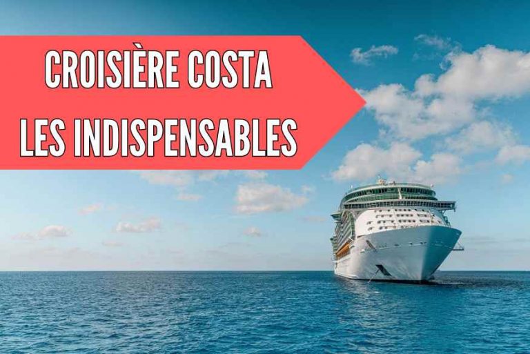 valise croisière costa quoi emmener